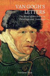 Title: Van Gogh's Letters: The Mind of the Artist in Paintings and Drawings, 1872-1878:, Author: Vincent Van Gogh