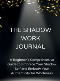 Title: The shadow work journal, Author: Birva Patel