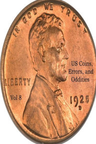 Title: US Coins, Errors, and Oddities 8th Edition, Author: Frederick Lyle Morris