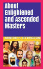 About Enlightened and Ascended Masters