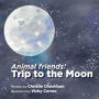 Animal Friends Trip to the Moon