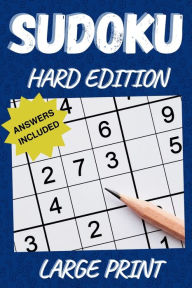 Title: Sudoku Mastery Large Print Hard Edition: 150 Hard Puzzles With Solutions, 6x9 Travel Friendly Size, Author: R. B. Designs
