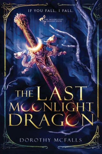 The Last Moonlight Dragon: A Romantic Enemies to Lovers Fantasy