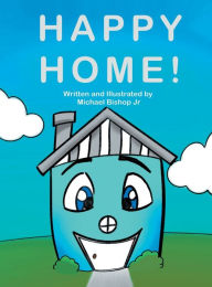 Title: Happy Home, Author: Michael Bishop