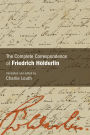 The Complete Correspondence of Friedrich Hölderlin
