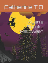 Title: Ryan's Spooky Halloween, Author: Catherine Ham