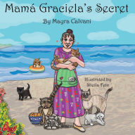 Title: Mamá Graciela's Secret, Author: Mayra Calvani
