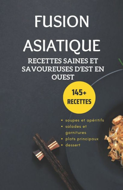 Délices culinaires – la nourriture asiatique en 80 photos délicieuses!