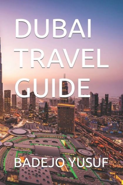 CITY GUIDE: DUBAI