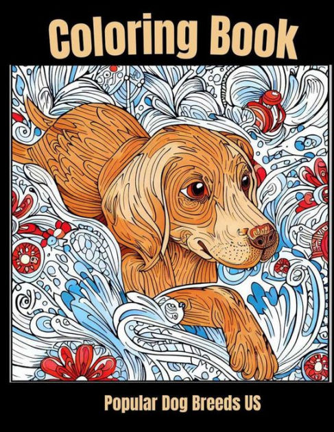 Coloring Book - Popular Dog Breed Us: Doggy Dreamscape: Portrait 