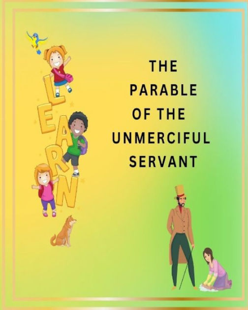 The Parable of the Unmerciful Servant Children's Bible stories for