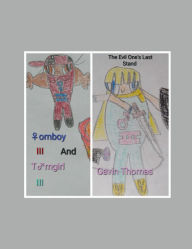 Title: Tomboy III And Tomgirl III: The Evil One's Last Stand, Author: Gavin Thomas
