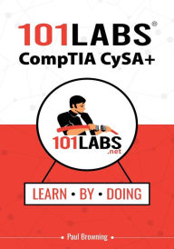 Title: 101 Labs - CompTIA CySA+, Author: Paul W Browning
