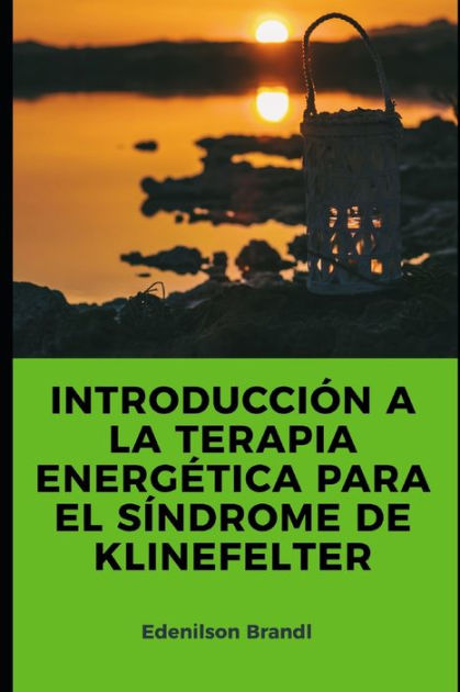 Introducción a la Terapia Energética para el Síndrome de Klinefelter by