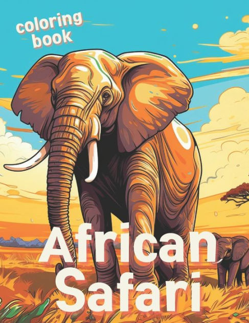 Barnes and Noble African Safari Animals Coloring & Activity Book