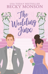 Title: The Wedding Jinx, Author: Becky Monson