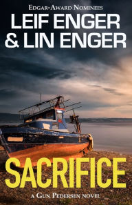 Title: Sacrifice (Gun Pedersen Series #4), Author: Leif Enger