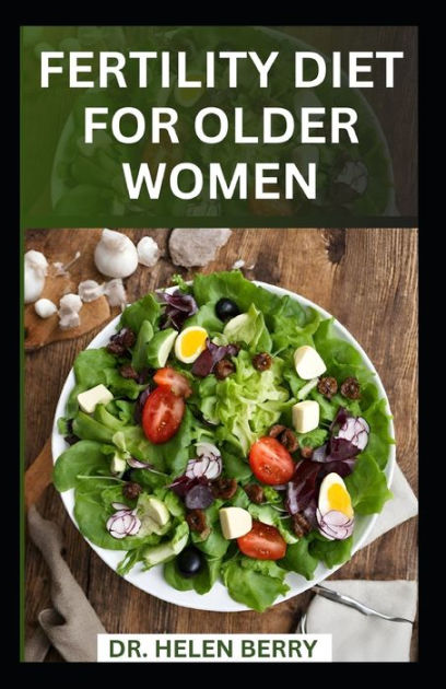 fertility-diet-for-older-women-nourishing-your-journey-to-motherhood