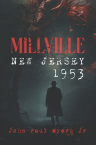 Title: Millville, New Jersey, 1953, Author: John Paul Myers Jr