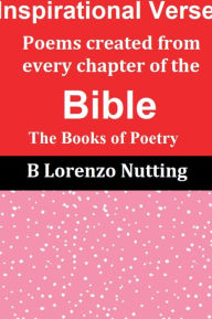 Title: Inspirational Verse: The Books of Poetry:, Author: B. Lorenzo Nutting