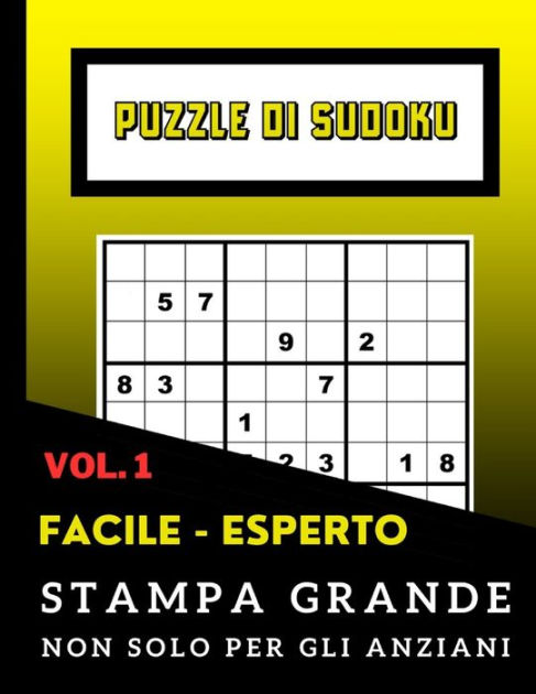 Puzzle Di Sudoku Non Solo Per Anziani Grande Stampa FACILE ESPERTO