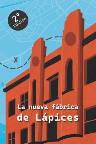 Title: La Nueva Fábrica de Lápices, Author: La Nueva Fábrica de Lápices