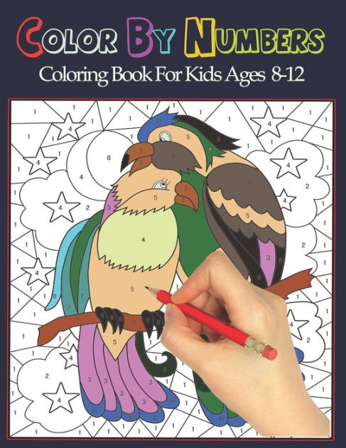 Flowers Color by number for kids ages 8-12: Stress Relieving Designs for  Kids and Teens Relaxation Creative color by number Activity Books  (Paperback)