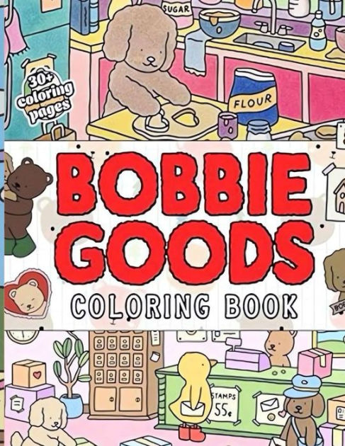 Bobbie Goods Coloring Book 50+ High Quality Pages Fans Kids