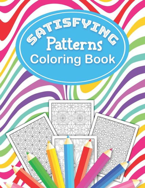  Satisfying Patterns Coloring Book (Vol 1): Filled with