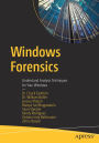 Windows Forensics: Understand Analysis Techniques for Your Windows