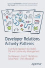 Developer Relations Activity Patterns: A Unified Approach to DevRel, DX, and Community Management