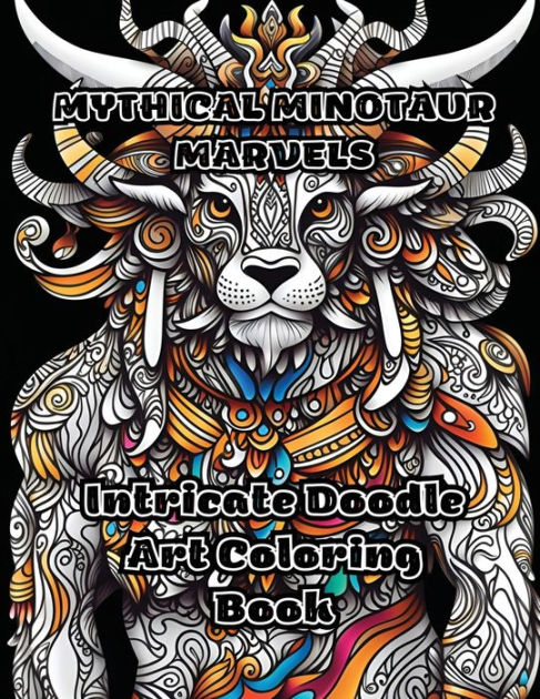 Mythical Minotaur Marvels Intricate Doodle Art Coloring Book By