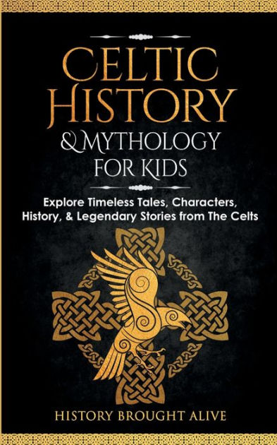 Celtic History & Mythology for Kids: Explore Timeless Tales