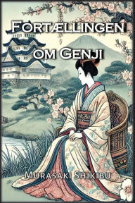 Title: Fortï¿½llingen om Genji, Author: Murasaki Shikibu