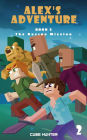 Alex's Adventure Book 2: The Rescue Mission