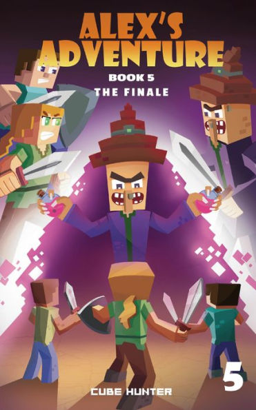 Alex's Adventure Book 5: The Finale