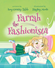 Title: Farrah the Fashionista: New York Fashion Week, Author: Amy Gentry-Tabb