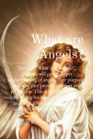 Title: What are Angels?: Through 
