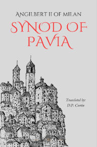 Title: Synod of Pavia: 845 AD, Author: Angilbert II of Milan