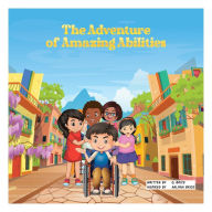 Title: The Adventure Of Amazing Abilities, Author: G. Brice