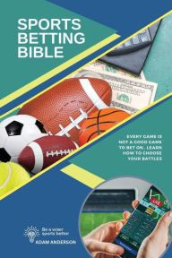 Title: Sports Betting Bible, Author: Adam Anderson