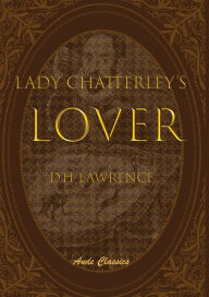 Title: Lady Chatterley's Lover, Author: D. H. Lawrence