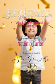 Title: ¿Por qué conmigo?, Author: Vera Lúcia Marinzeck de Carvalho