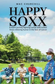 Title: Happy Soxx, Author: Mac Churchill