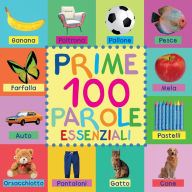 Title: Prime 100 Parole Essenziali, Author: Mary King