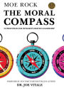 The Moral Compass: 28 Principles for Integrity-Driven Leadership