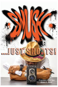 Title: Smush: Just Shorts!, Author: Hayden Greene