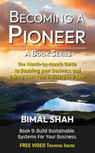 Title: Becoming a Pioneer- A Book Series, Author: Bimal Shah