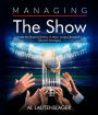 Managing the Show: Inside the Responsibilities of Major League Baseball's General Managers