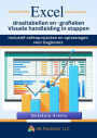 Excel draaitabellen en -grafieken Visuele handleiding in stappen: Inclusief oefenprojecten en oplossingen voor beginners